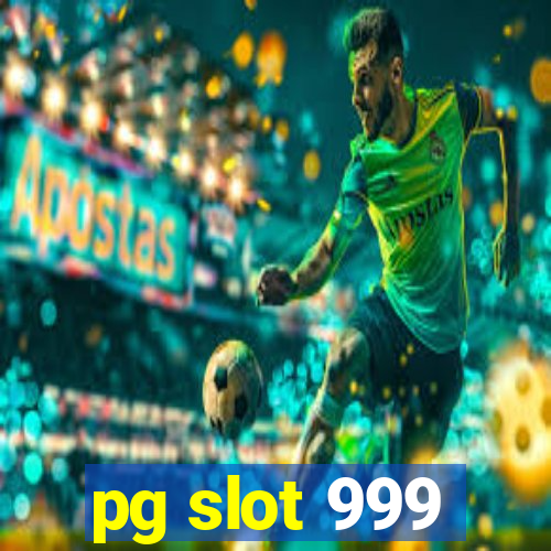 pg slot 999