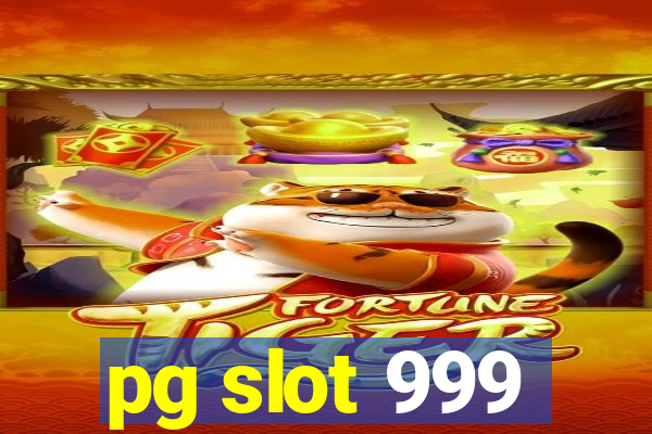 pg slot 999