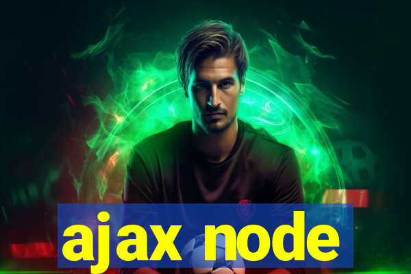 ajax node