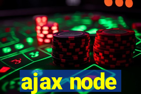 ajax node