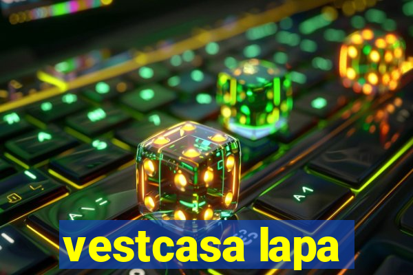 vestcasa lapa