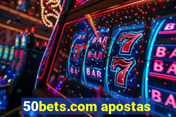 50bets.com apostas