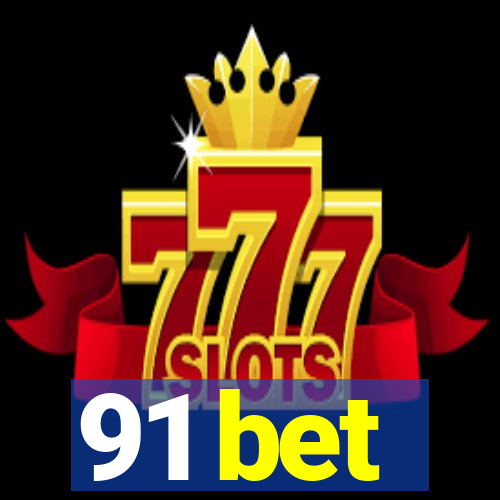 91 bet