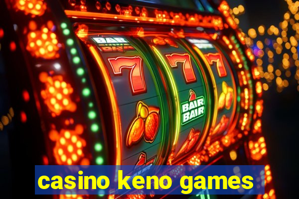 casino keno games