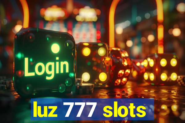 luz 777 slots