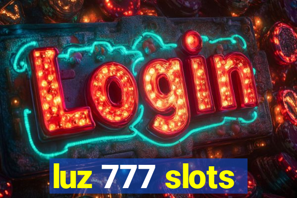 luz 777 slots