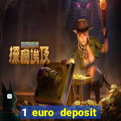 1 euro deposit casino online