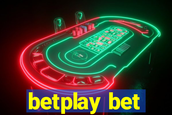 betplay bet