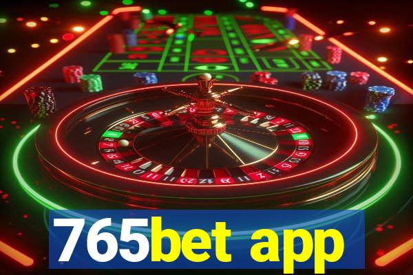 765bet app