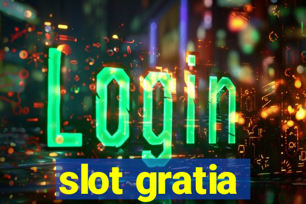 slot gratia