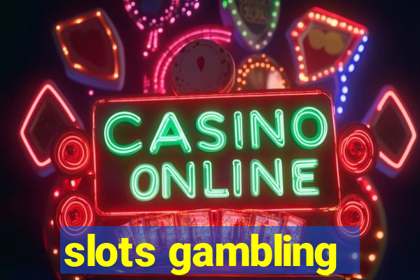 slots gambling