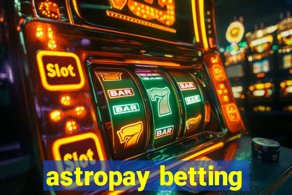 astropay betting