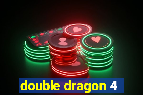 double dragon 4