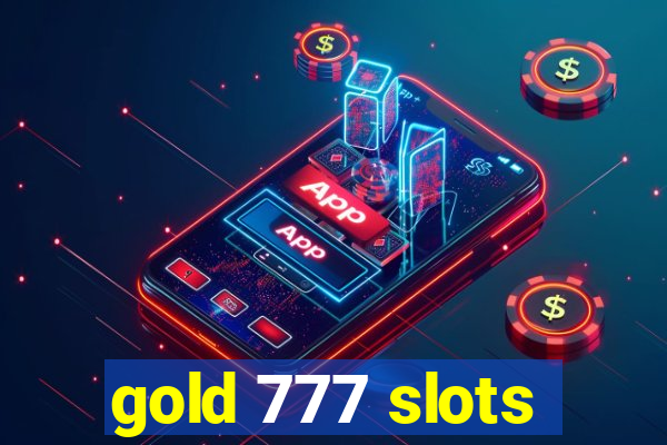 gold 777 slots