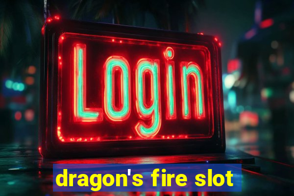 dragon's fire slot