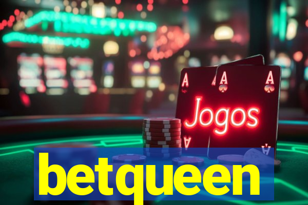 betqueen