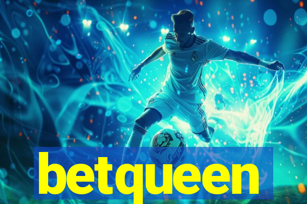 betqueen