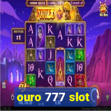 ouro 777 slot