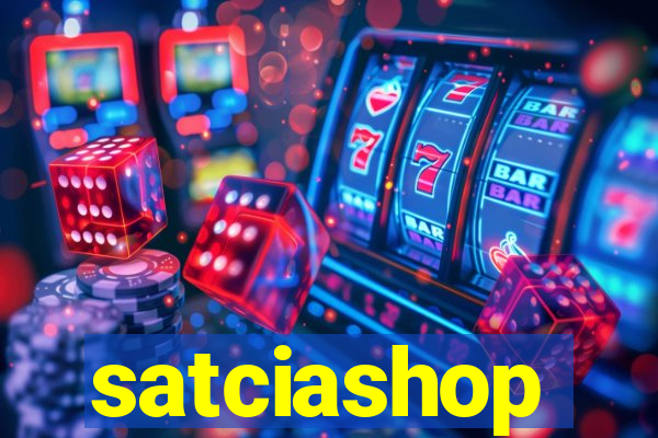 satciashop