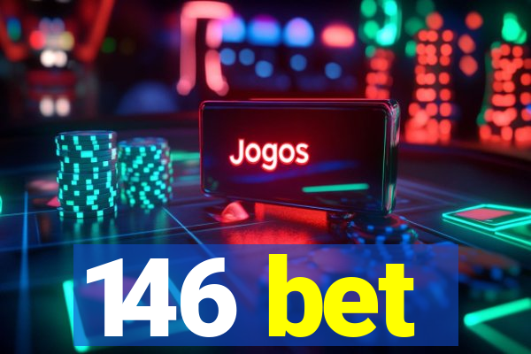 146 bet