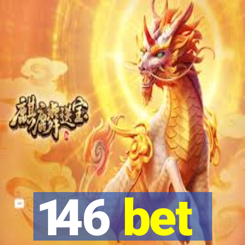 146 bet