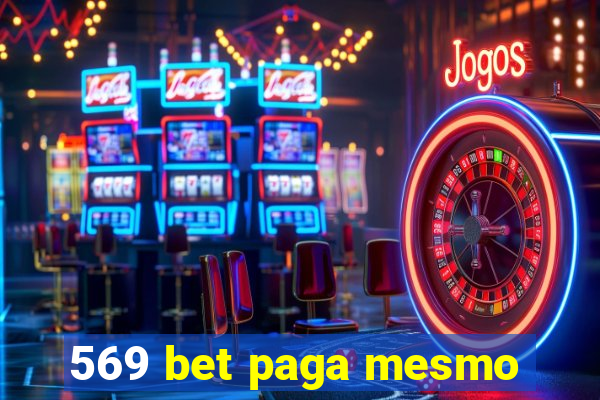 569 bet paga mesmo