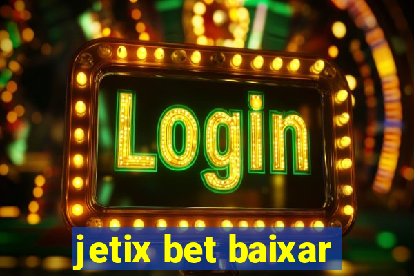 jetix bet baixar