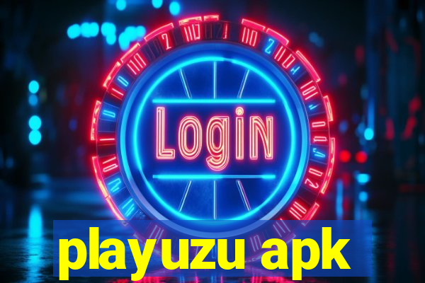 playuzu apk