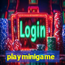 playminigame