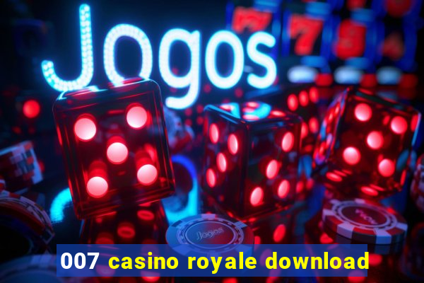 007 casino royale download