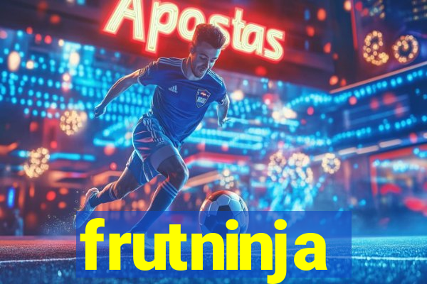 frutninja