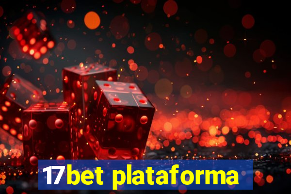 17bet plataforma