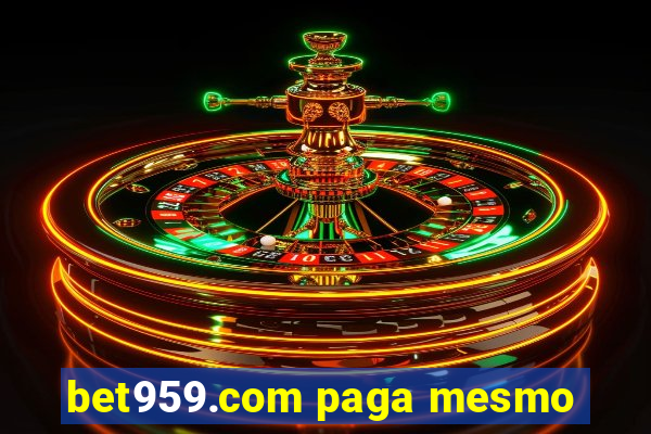 bet959.com paga mesmo