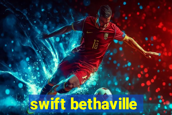 swift bethaville