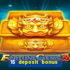 1$ deposit bonus casino canada