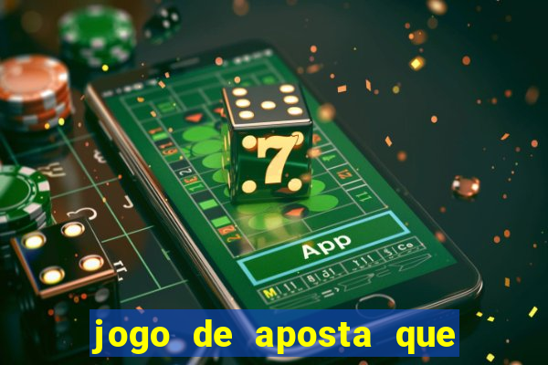 jogo de aposta que dá b?nus