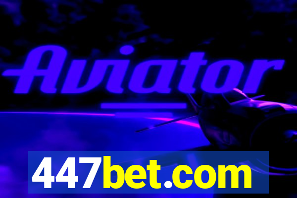 447bet.com