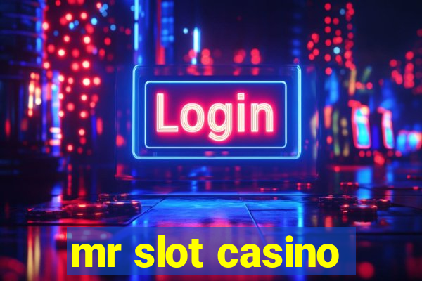 mr slot casino