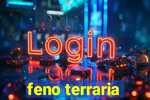 feno terraria