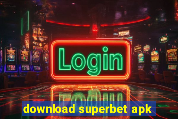 download superbet apk