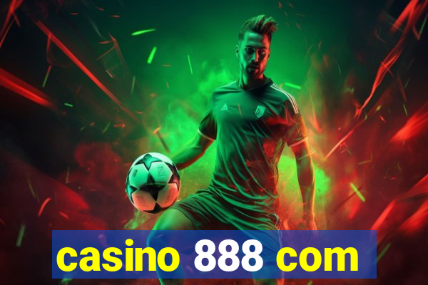 casino 888 com