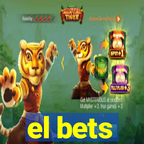 el bets