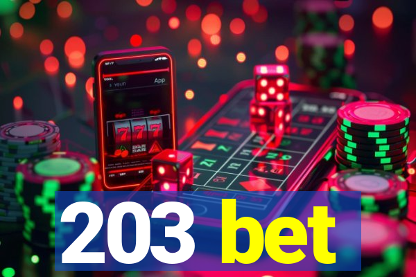 203 bet