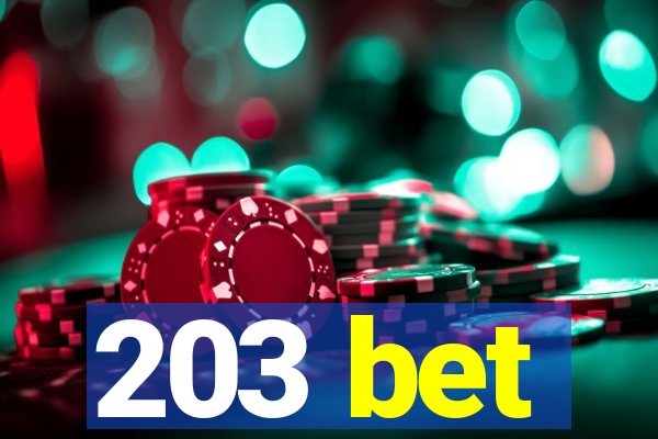 203 bet