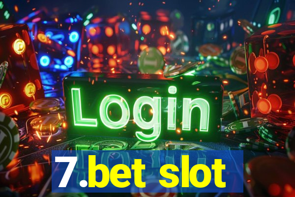 7.bet slot