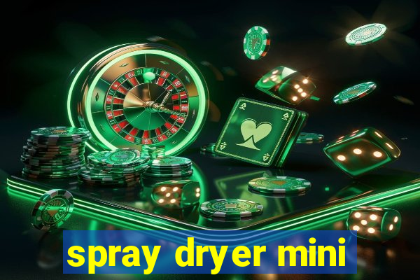 spray dryer mini