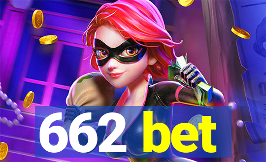 662 bet