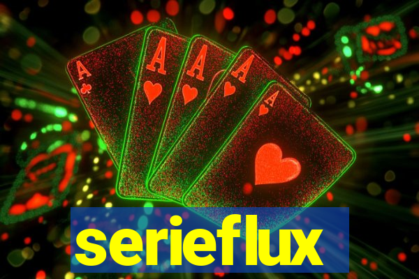 serieflux