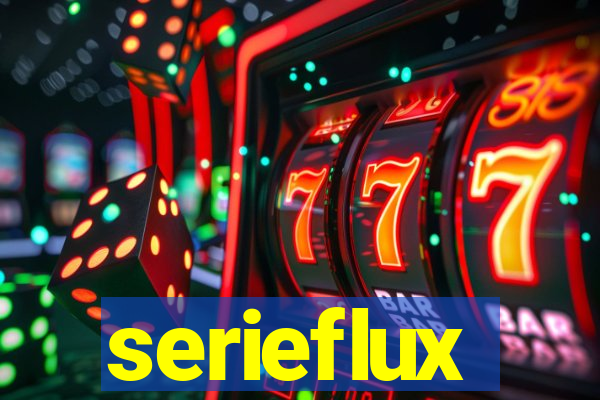 serieflux