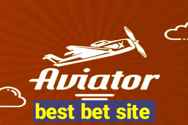 best bet site